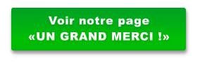 Voir notre page «UN GRAND MERCI !»